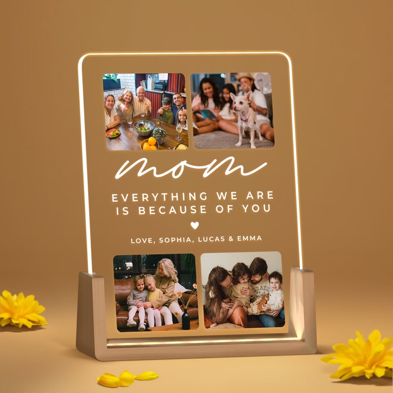 Night Light Gift for Mother's Day, Everything We Are Is Because Of You Gift for her, Personalized Photo Acrylic LED Lamp for Mother