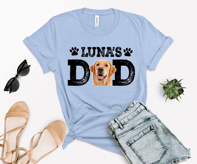 Custom Dog Dad Shirt, Custom Pet Shirt, Fathers Day Gift, Custom Dog Dad Shirt with Pet Names, Dog Owner Tee, Dog Lover Shirt, Dog Photo Tee