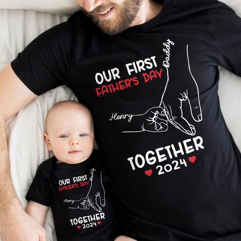 Our First Father's Day Together Shirt, Custom Father's Day Matching Shirt, Personalized Dad And Baby Matching Shirt, Pregnancy Reveal Shirt