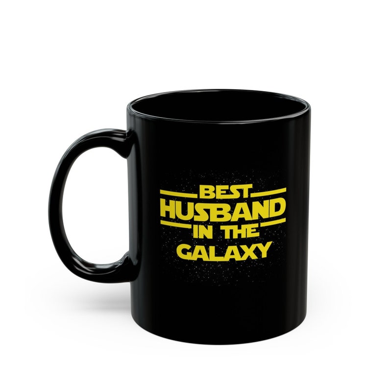 Best Boyfriend In The Galaxy Mug, Funny Coffee Mug Perfect Gift For Boyfriend, Star Wars Inspired Gift, Best Boyfriend Gift, Valentines Day Gift