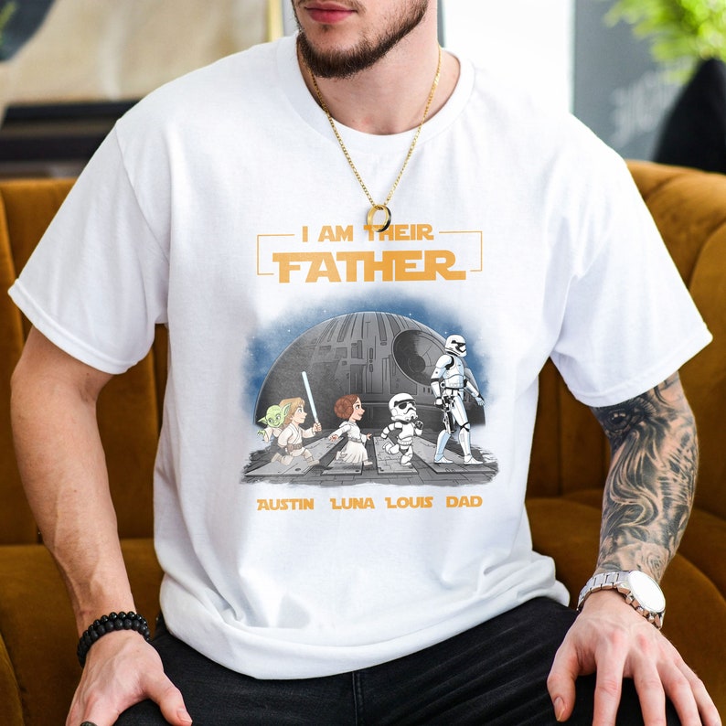 Personalized I Am Their Father Shirt, Custom I Am Their Father T-Shirt, Fathers Day Shirt, Custom Dad And Kids Name Shirt, Gift for Dad