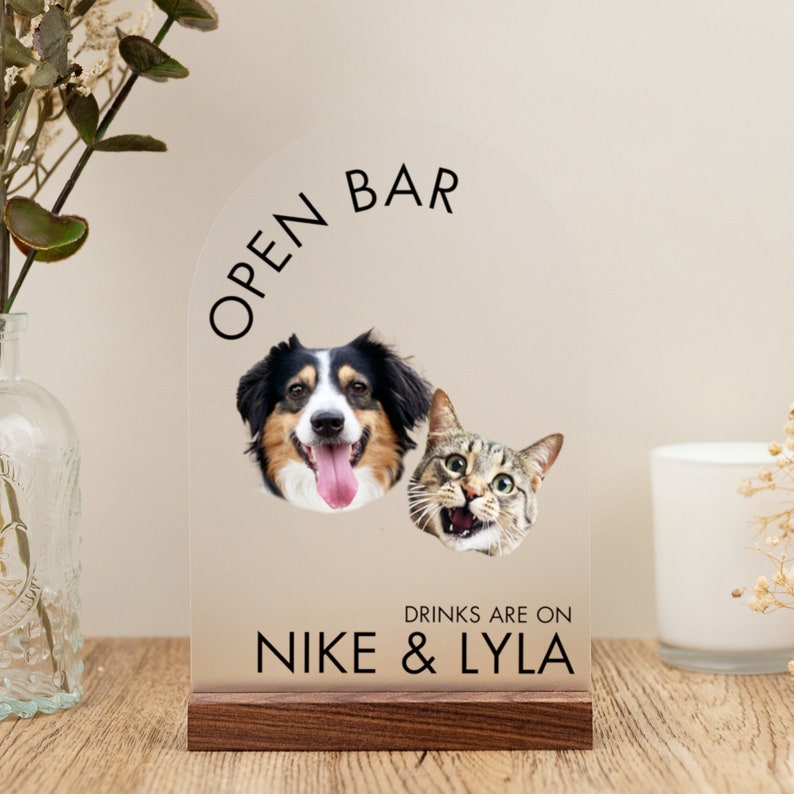 Open Bar Dog Sign, Drinks are On Us Sign, Open Bar Wedding Sign, Customized Dog Acrylic Sign, Pet Parents Signs Bar Signs Pet Drink Sign