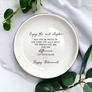 Never Forget The Difference You Have Made Retirement Ring Dish-Happy Retirement Gift For Women-Nurse Retirement Gift-Teacher Retirement Gift