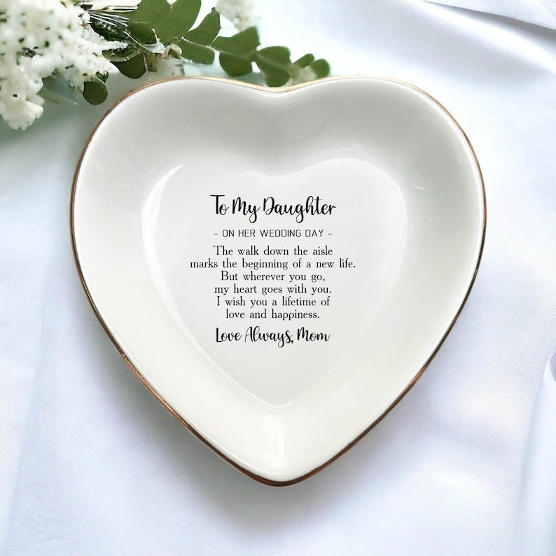 To My Daughter On Wedding Day Ring Dish-Personalized Wedding Daughter Gift-Wedding Gifts For Daughter From Mother Of The Bride Jewelry Dish