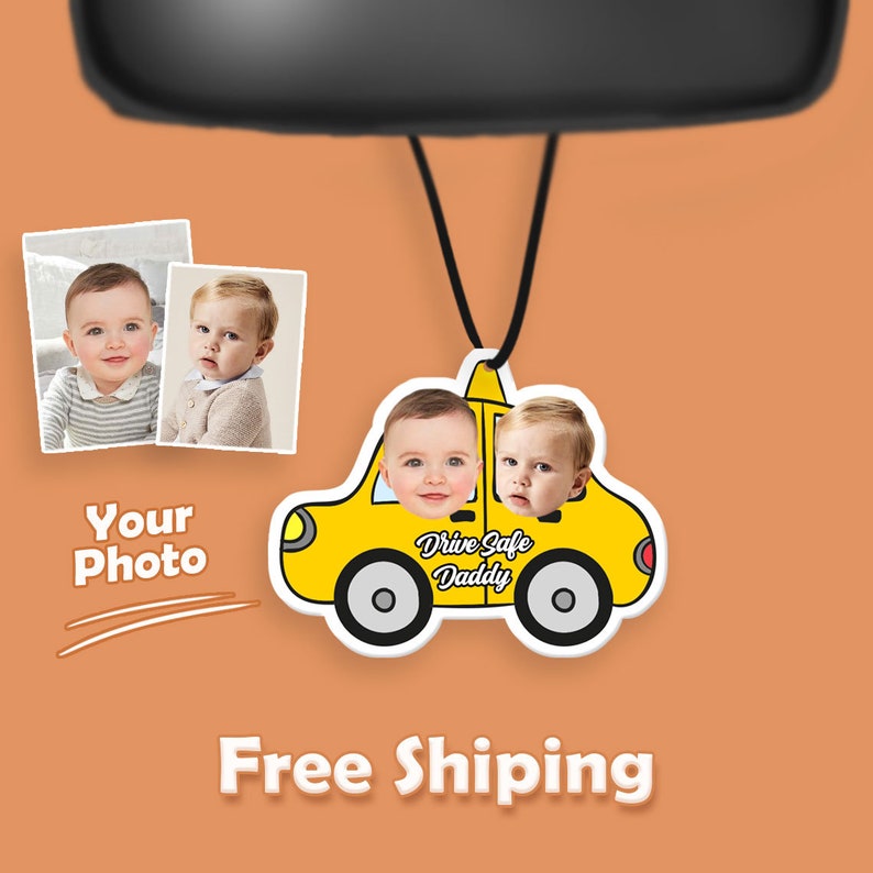 Customized Toy Car Photo Air Freshener, Drive Safe Daddy Car Freshies, Baby Kid Photo Face Car Hanger, Car Accessories, Birthday Gift
