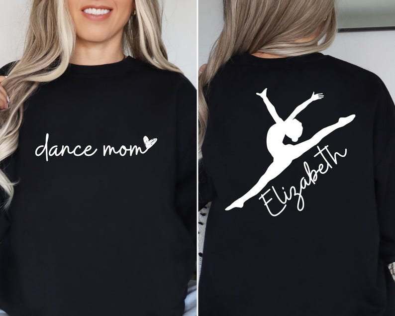 Personalized Dance Mom Sweatshirt with Kid Name,Dance Mom Gift,Dance Lover Sweater,Custom Dance Mom Crewneck,Ballet Mom Hoodie,Dance Mom