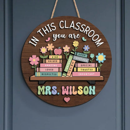 Custom Teacher 3D Door Hanger, In this Classroom You Are, Cute Teacher Door Sign, Back to School Gift, Custom Teacher Name, Classroom Decor