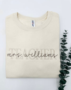 Embroidered Custom Teacher Mrs. Last Name Sweatshirt or Hoodie, Personalized Gift, Gift for Tutor-Teacher, Cute Teacher Shirt, Gift for Her