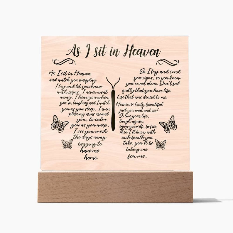 As I sit in heaven memorial Acrylic Plaque, Memorial gift, loss of loved ones, Christmas remembrance gift, in memory of, sympathy gifts