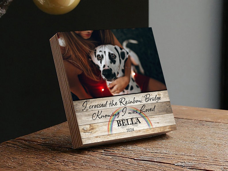 Personalized Pet Memorial Gift - Wood Photo Block - 4 or 6 - Dog Loss Gift, Dog Memorial Gift, Pet Memorial, Dog Memorial, Rainbow Bridge