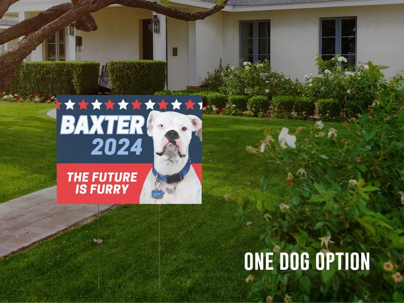 Custom Dog Political Sign | Dog Yard Sign | Custom Dog Sign | Cat Yard Sign | Funny Election Yard Sign | Funny Political Gift