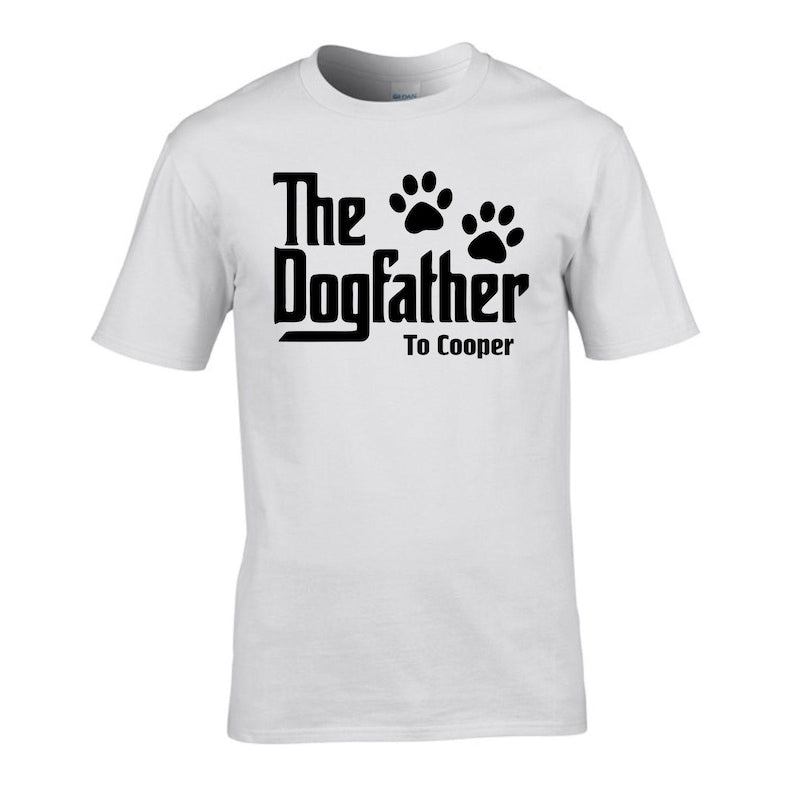 Personalised Dogfather T-Shirt, Fathers Day Gift, Dog Father T Shirt, Dog Dad Pet Father's Day Godfather Vet Animal Lover Puppy Tee Top