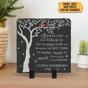 A Limb Has Fallen Memorial Garden Stone,Slate Grave Marker,Memorial Plaque, Remembrance,Bereavement Gift, Sympathy Gifts Loss of a Loved One