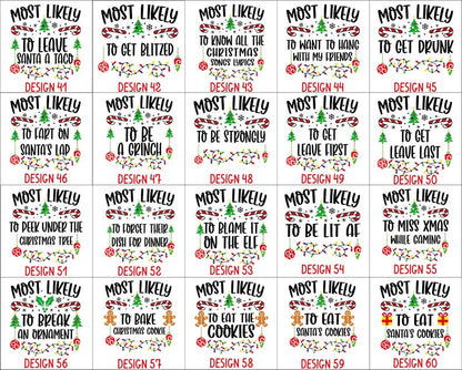 118 Quotes Most Likely to Christmas Shirt, Family Matching Christmas T-Shirts, Christmas Shirt, Funny Christmas Shirt, Family Pajamas