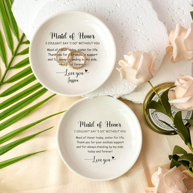 Personalized Maid of Honor Gift, Maid of Honor Proposal, Will You Be My Maid of Honor, Matron of Honor, Wedding Gift Bridesmaid, Ring Dish