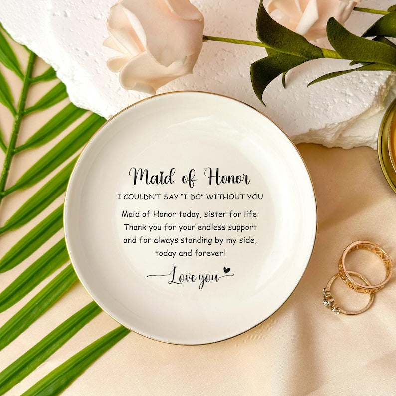 Personalized Maid of Honor Gift, Maid of Honor Proposal, Will You Be My Maid of Honor, Matron of Honor, Wedding Gift Bridesmaid, Ring Dish