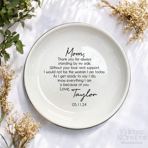 Thank You For Always Standing By My Side-Mom Ring Dish-Mother Of The Bride Gift From Bride-Unique Wedding Gifts For Mom-Mom Birthday Gifts