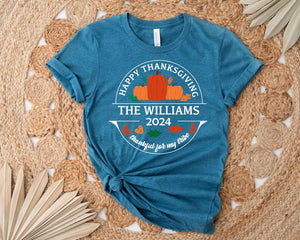 Custom Family Name Thanksgiving Matching Shirt, Thanksgiving Dinner Shirt, Pumpkin Family Shirt, Thanksgiving Group Shirt, Personalized Tee
