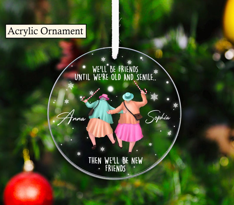 Custom Ornament For Friends, Friendship Ornament 2025, Christmas Gift, Gift For Friends, Christmas Keepsake, Gift For Her, Besties Ornament