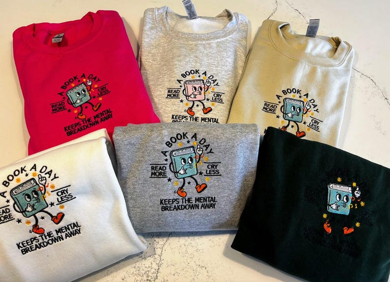 Book Lover Sweatshirt, Embroidered Reading Crewneck, Mental Health Gift, Cozy Spring Outfit, Father's Day or Grad Gift for Readers, BookClub il_794xN.6209131746_3h5x.jpg