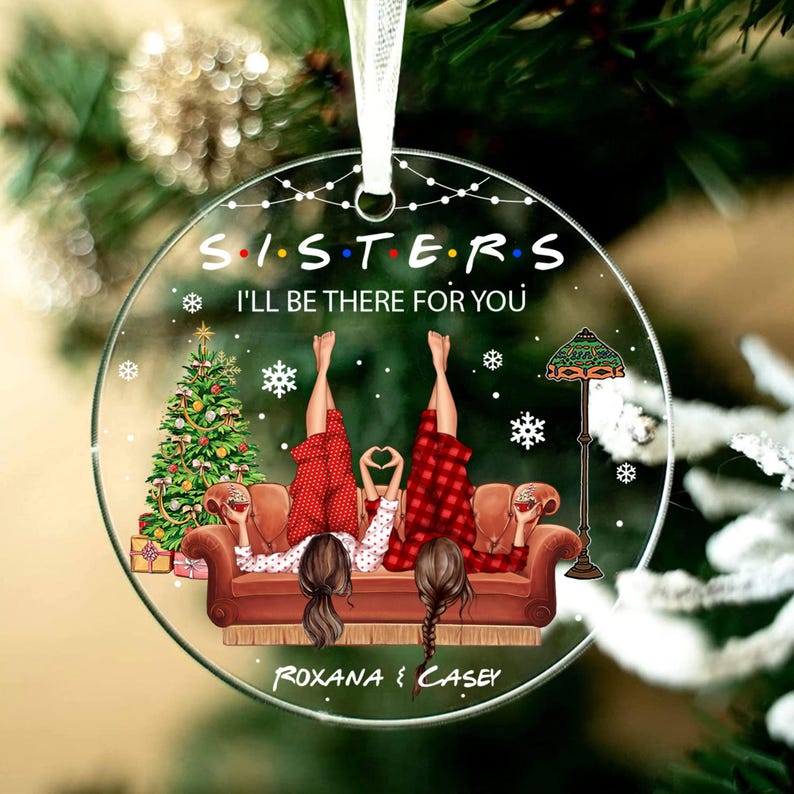 Personalized Sisters Ornament, Besties Christmas Gift, Best Friend Christmas Ornament, Custom Best Friend Gift, Bestie Ornament, Sister Gift
