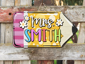 Personalized Teacher Pencil Door Hanger Custom 3D Teacher Door Sign Custom Name with Pencil Teacher Sign Classroom Decor Back to School Sign