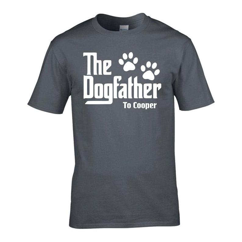 Personalised Dogfather T-Shirt, Fathers Day Gift, Dog Father T Shirt, Dog Dad Pet Father's Day Godfather Vet Animal Lover Puppy Tee Top