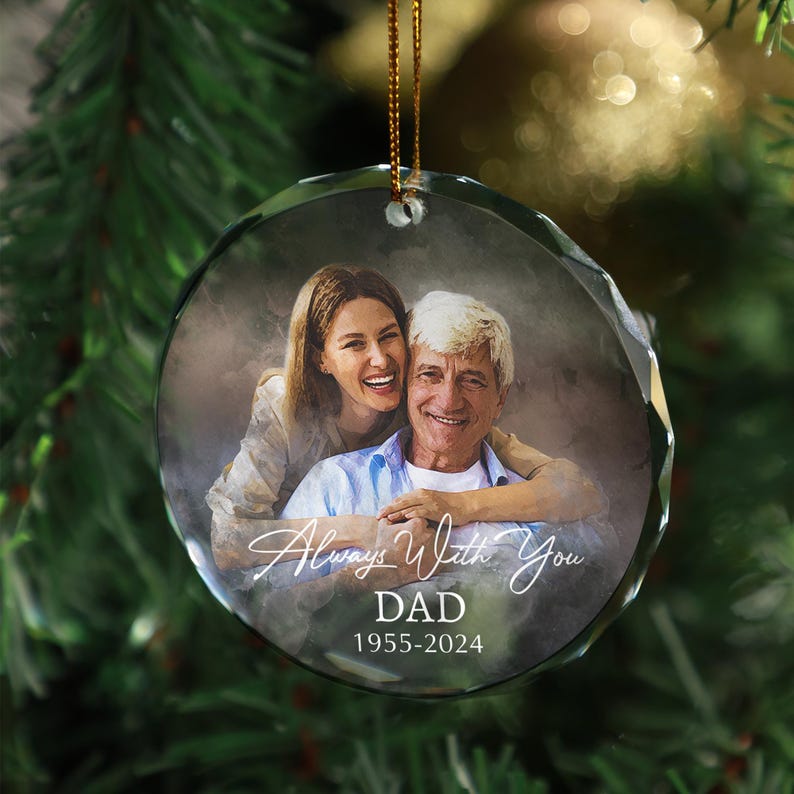Personalized Memorial Ornament, Custom Portrait From Photo Christmas Ornament, Loss of Dad Gift, Alway With You Memorial, Remembrance Gift