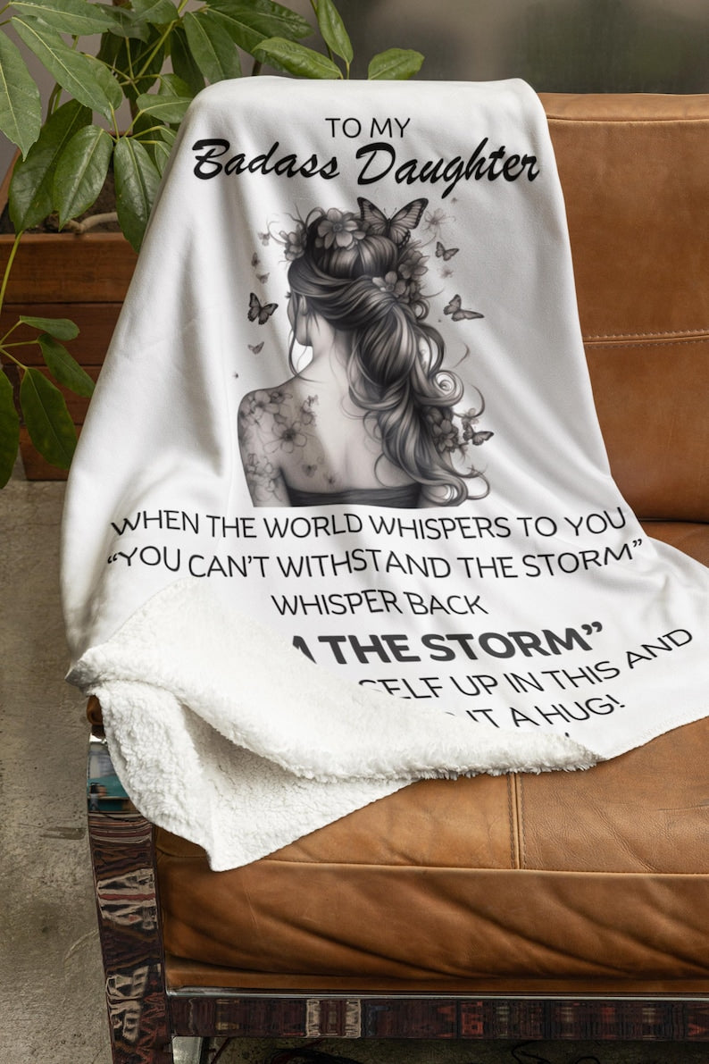 To My Badass Daughter Blanket, From Dad To Daughter, From Mom To Daughter, Daughter Gift Blanket, Inspirational Daughter, Daughter Birthday