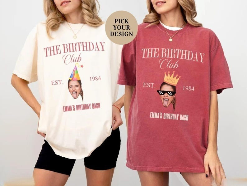 Custom Face Birthday Shirt, Birthday Photo Shirt, Custom Photo Shirt, Custom Group Shirts, Birthday Trip Shirts, Custom Face Birthday Gift