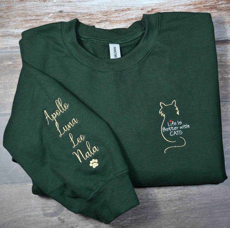 BestCustom Embroidered Cat Mom Sweatshirt Embroidered Cat Mom Sweater Life Is Better with Cats Funny Cat Hoodie Cat Lover Gift Gift for Cats Lover S