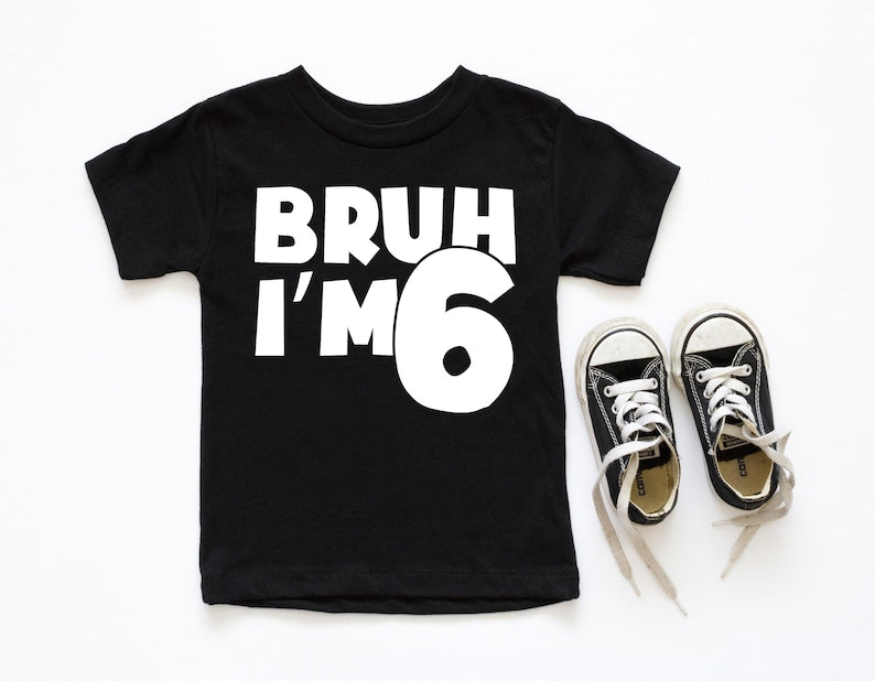 I'm 6 Shirt, 6th Birthday Shirt for Boy or Girl, Six Years Old Birthday Gift, 6 Year Old Birthday Tee, I'm Six T-Shirt, Kids Birthday Shirt