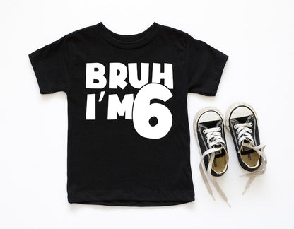 I'm 6 Shirt, 6th Birthday Shirt for Boy or Girl, Six Years Old Birthday Gift, 6 Year Old Birthday Tee, I'm Six T-Shirt, Kids Birthday Shirt