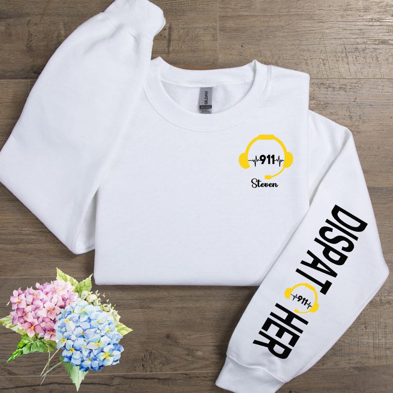Custom Dispatcher Sweatshirt, 911 Dispatcher Shirt, Gift for Dispatcher, 911 Dispatcher Hoodie, 911 Emergency Sweater, Dispatcher Day Gift