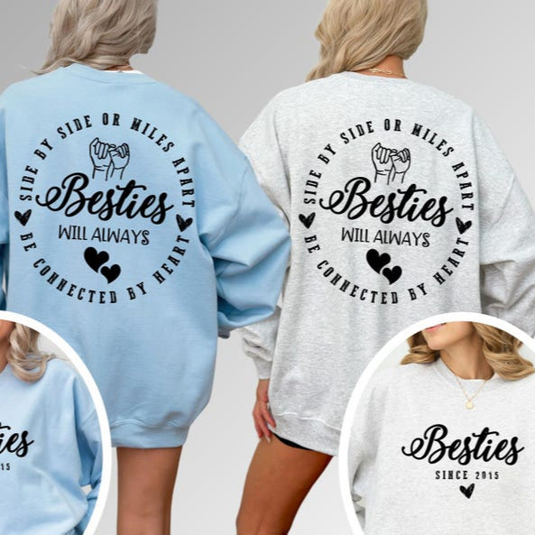 Custom Besties Sweatshirt | Besties EST Crewneck | Best Friend Hoodie | Matching Besties Shirt | Friendship Gift | Custom Friend Sweatshirt