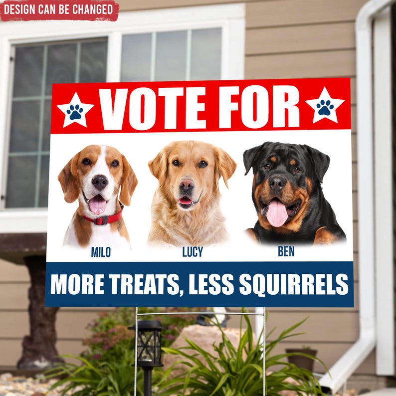 Pet Political, Vote For My Pet, Personalized Yard Sign, Custom Pet Political, Funny Election Sign, Gift For Dog Lover, Cat Lover