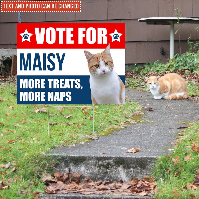 Pet Political, Vote For My Pet, Personalized Yard Sign, Custom Pet Political, Funny Election Sign, Gift For Dog Lover, Cat Lover