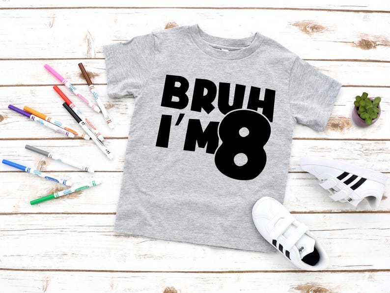Bruh I'm 8 Shirt, Funny 8th Birthday Shirt for Boy or Girl, I'm 8 T-Shirt, 8 Year Old Birthday Gift, Kids Age 8 Birthday Tee