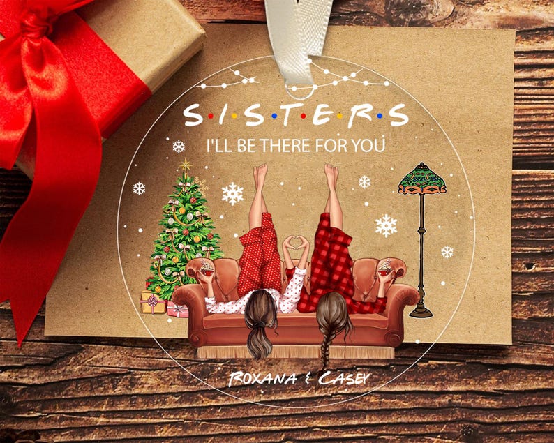 Personalized Sisters Ornament, Besties Christmas Gift, Best Friend Christmas Ornament, Custom Best Friend Gift, Bestie Ornament, Sister Gift