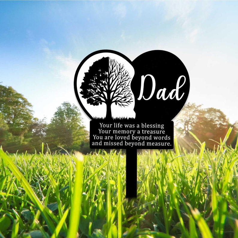 Dad Memorial Stake, Dad Remembrance Stake, Dad Memorial Gift , Dad Grave Marker, Father's Day Gift, Sympathy Sign, Dad Loss Gift