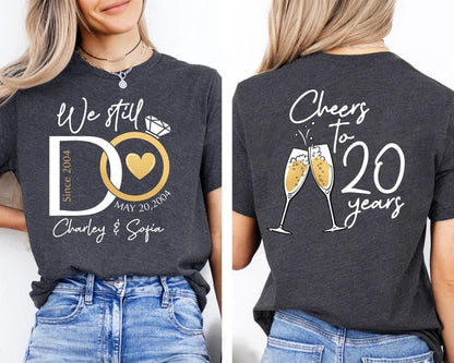 Custom We Still Do Shirt, Matching Anniversary Shirts, Wifey and Hubby Shirts, Custom Anniversary Shirt Gift For Couple