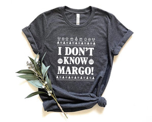 Christmas Vacation Todd And Margo Shirt, Why's The Carpet Wet Todd, I Don't Know Margo, Christmas Vacation Shirt, Couple Christmas Shirts