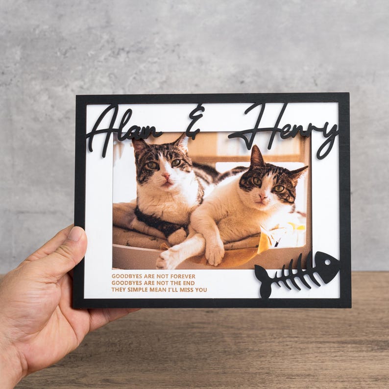 Goodbye are not forever Custom Cat Frame,Cat Memorial Gift,Cat Name Photo Frame,Dog Picture Frame, Pet Memorial, Dog Lover, Cat Lover, Wooden Cat Photo Frame