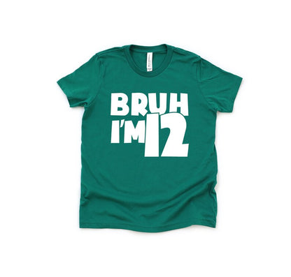 Bruh I m 12 Shirt, Funny 12th Birthday Shirt for Boys or Girls, 12 Years Old Gift Tee, Tween Birthday Outfit, New Age T-Shirt