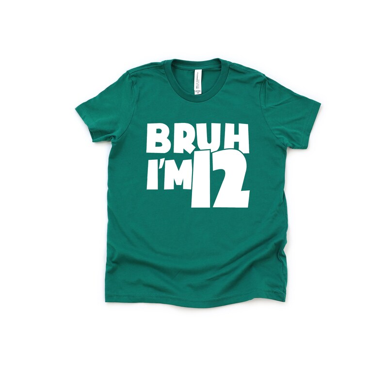 Bruh I m 12 Shirt, Funny 12th Birthday Shirt for Boys or Girls, 12 Years Old Gift Tee, Tween Birthday Outfit, New Age T-Shirt