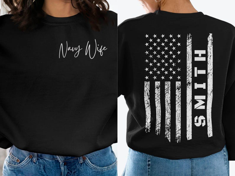 Custom Military Shirts, Army Wife Gift, Air Force Wife Gift, Military Wife Sweatshirt, Navy Sister Mom Shirt, Navy Family, Military Family