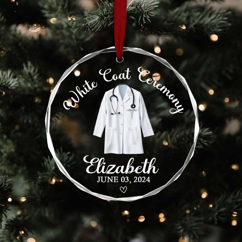 Personalized White Coat Ceremony Ornament, Doctor Ornament, Doctor Christmas Ornament, White Coat Party Gift, Future Doctor, Doctor Lab Coat - Crystal Ornament