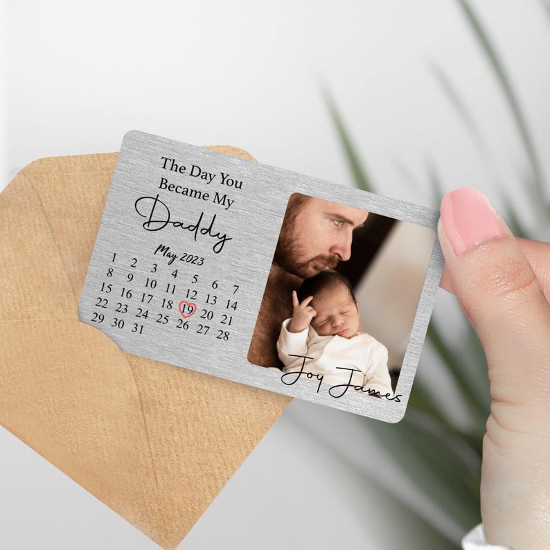 Personalised Metal Wallet Card with Calendar, Custom Father's Day Gift, The Day You Became My Daddy, New Dad Keepsake, Baby Photo Card