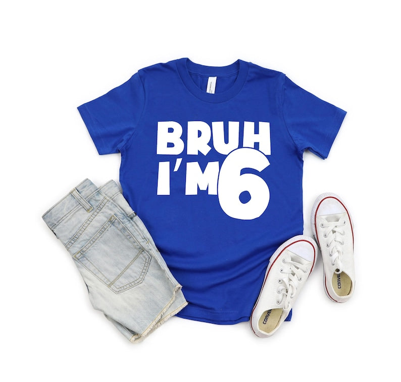 I'm 6 Shirt, 6th Birthday Shirt for Boy or Girl, Six Years Old Birthday Gift, 6 Year Old Birthday Tee, I'm Six T-Shirt, Kids Birthday Shirt
