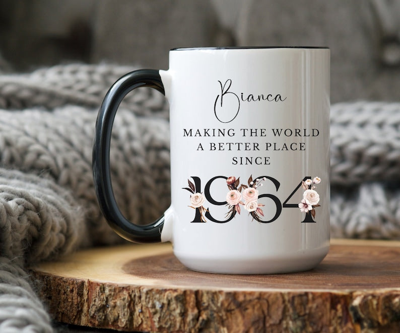 Personalized 60th Birthday Mug, Custom Name Mug, Floral Mug, Making the World a Better Place Since 1964 Gift for 60 Year Old Woman, 60th Cup